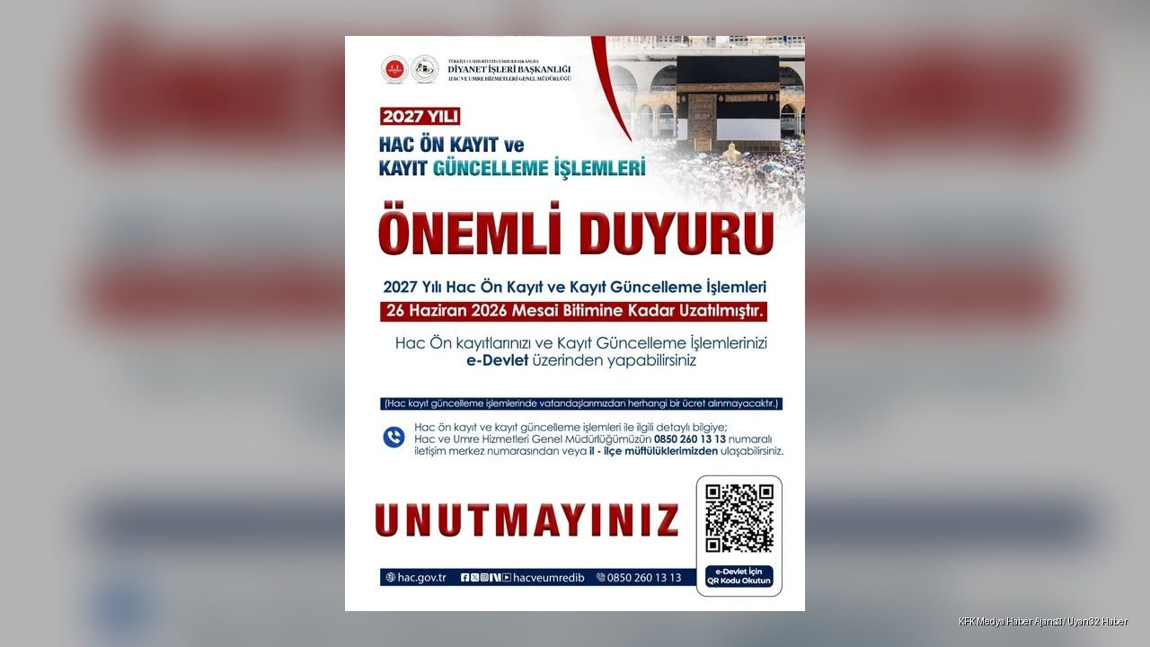 2027 Hac Ön Kayıt Ve Kayıt Güncelleme İşlemlerinde Süre Uzatıldı