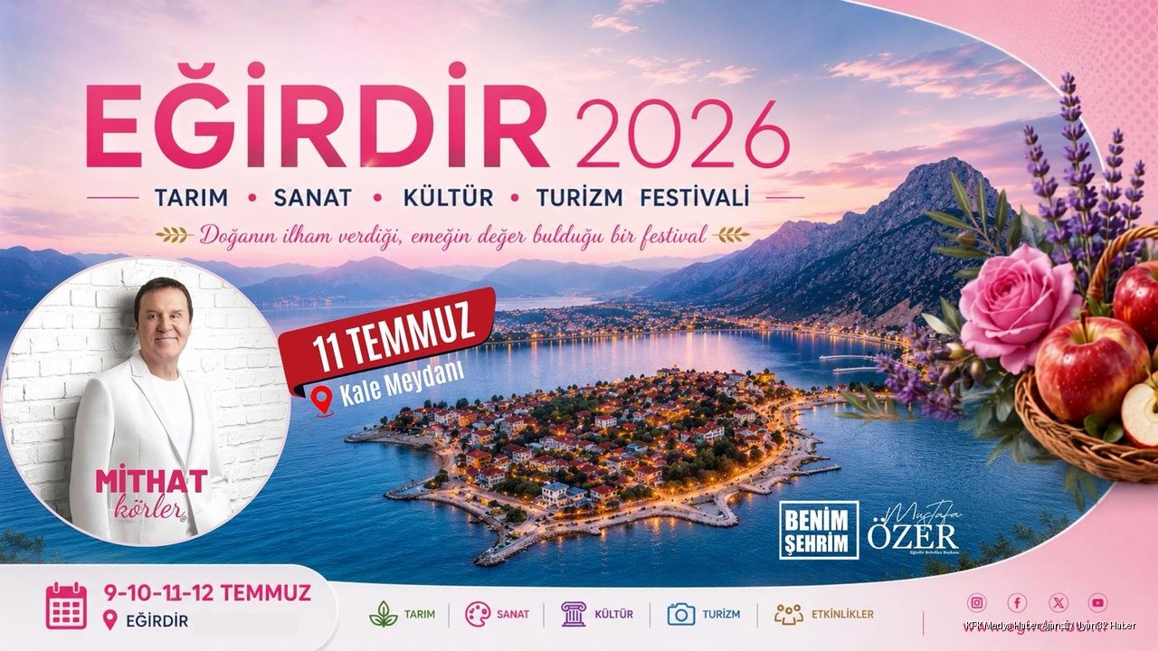 EĞİRDİR, TEMMUZ AYINDA FESTİVAL COŞKUSUNA HAZIRLANIYOR