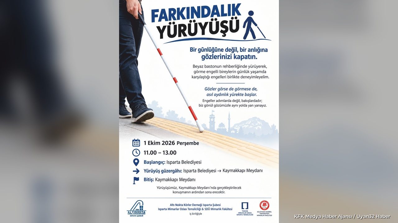 Isparta'da Görme Engelliler İçin Farkındalık Yürüyüşü Düzenleniyor