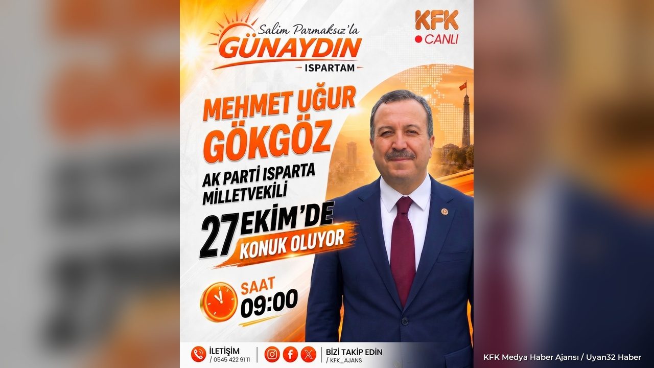 Milletvekili Gökgöz KFK Ajans’ta canlı yayın konuğu olacak