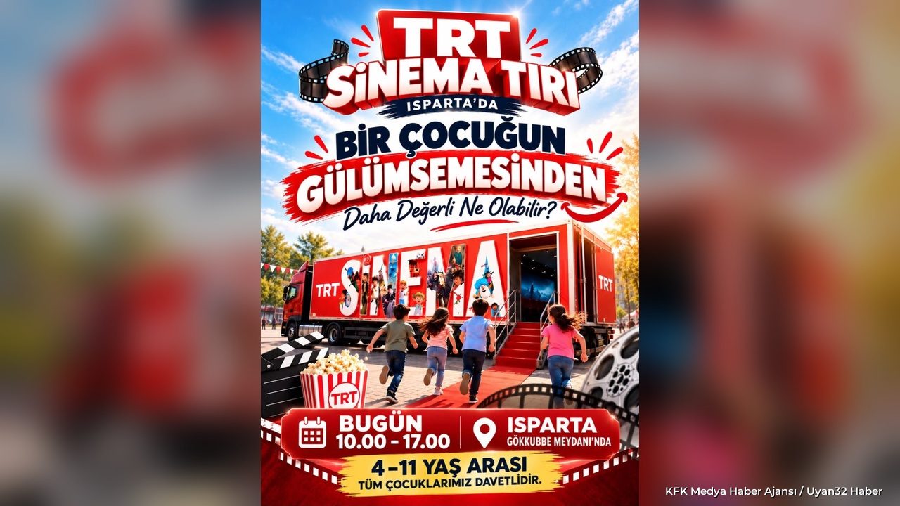 TRT Sinema Tırı Bugün Isparta'da Çocuklarla Buluşuyor
